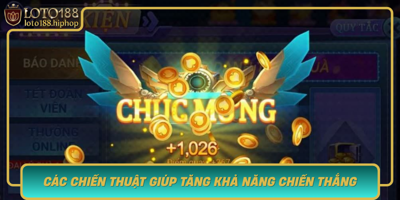 Cac Chien Thuat Giup Tang Kha Nang Chien Thang Trong No Hu Than Tai Vang