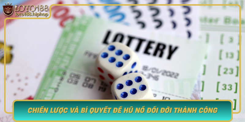Chien Luoc Va Bi Quyet De Hu No Doi Doi Thanh Cong Voi Loto188