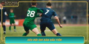 Keo Doi Ghi Ban Dau Tien Chien Thuat De Thang Cung Loto188