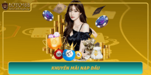 Khuyen Mai Nap Dau Co Hoi Nhan Thuong Lon Cung Loto188