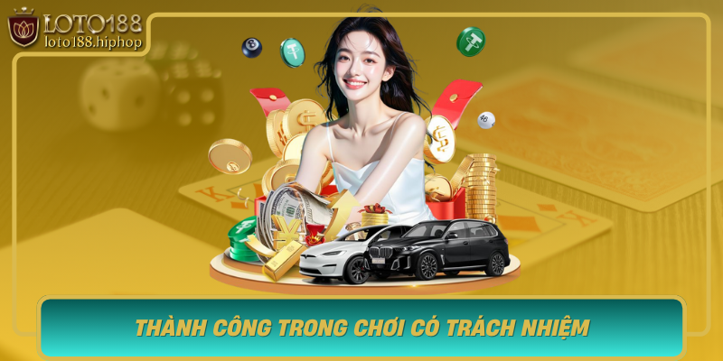 Thanh Cong Trong Choi Co Trach Nhiem Nhung Nguyen Tac Vang